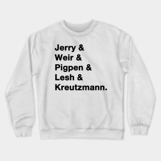 Greatful Dead Names Crewneck Sweatshirt